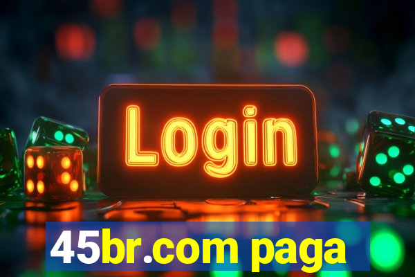 45br.com paga